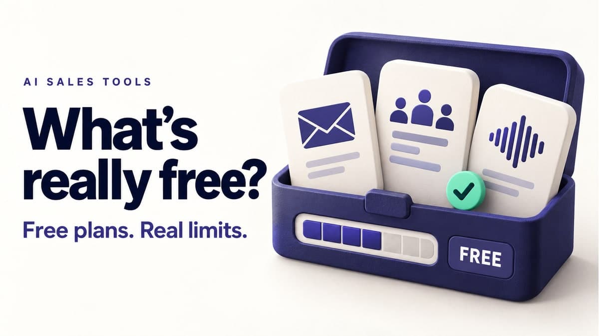What's really free? Free plans. Real limits. Sales tools with a limited usage allowance.